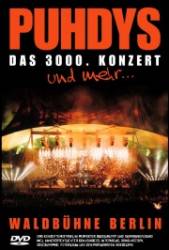 Puhdys : Das 3000. Konzert